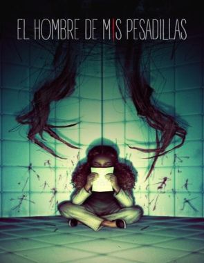 El hombre de mis pesadillas (2021) (Películas)