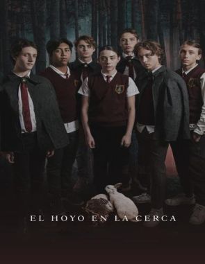 El hoyo en la cerca (2021) (Películas)