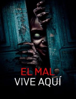 El mal vive aquí (2024) (Películas)
