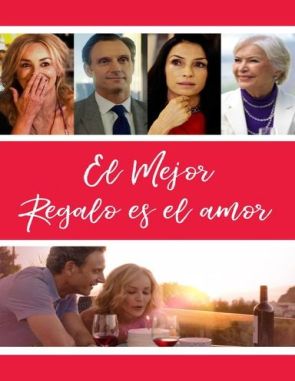 El mejor regalo es el amor (2024) (Películas)