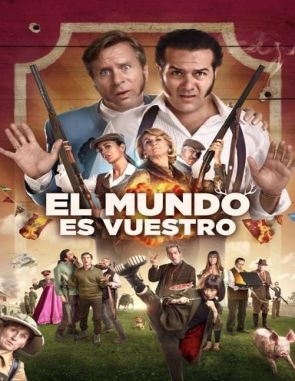El_mundo_es_vuestro El mundo es vuestro (2022) (Películas)
