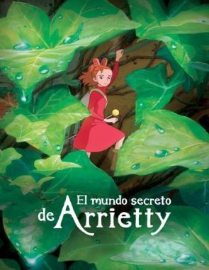 El_mundo_secreto_de_Arrietty El mundo secreto de Arrietty (2010) (Películas)