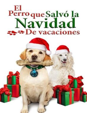 El perro que salvó la Navidad (2024) (Películas)