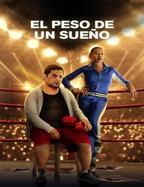 El_peso_de_un_sueno El peso de un sueño (2024) (Películas)
