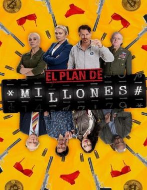 El plan de millones (2024) (Películas)