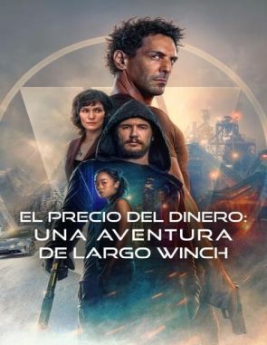 El precio del dinero: Una aventura de Largo Winch (2024) (Películas)