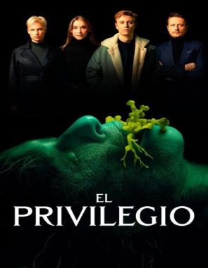 El_privilegio El privilegio (2022) (Películas)