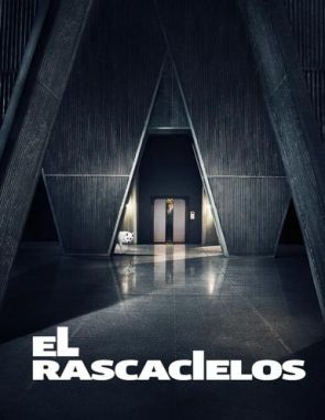 El rascacielos (2018) (Películas)