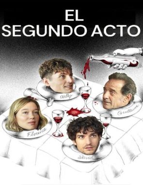 El segundo acto (2024) (Películas)