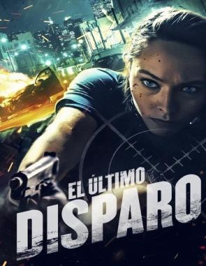 El_ultimo_disparo El último disparo (2024) (Películas)