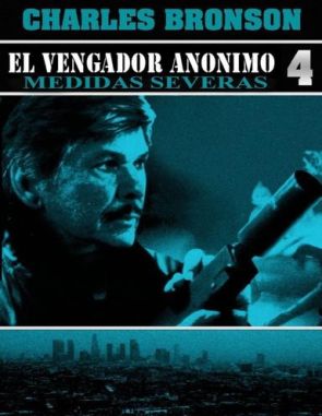 El vengador anónimo 4: El regreso del justiciero (1991) (Películas)