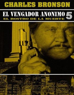 El vengador anónimo 5: La cara de la muerte (1994) (Películas)