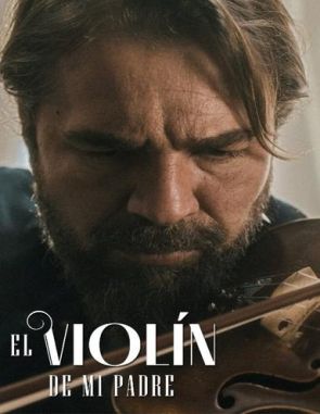 El violín de mi padre (2024) (Películas)