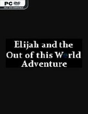 Elijah and the Out of this World Adventure (PC)
