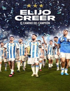 Elijo creer: El camino del campeón (2023) (Películas)