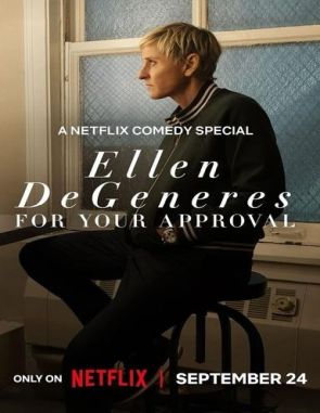 Ellen DeGeneres: For Your Approval (2024) • Comedia, Stand (Películas)