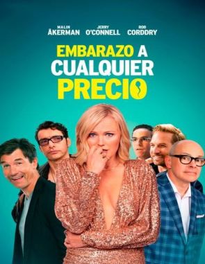 Embarazo a cualquier precio (2024) (Películas)