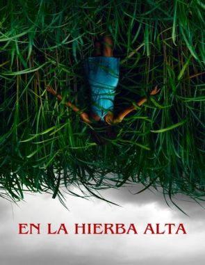 En la hierba alta (2019) (Películas)