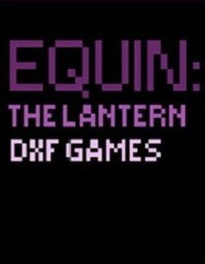 Equin: The Lantern (PC)