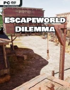 EscapeWorld Dilemma (PC)