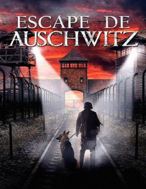 Escape de Auschwitz (2020) (Películas)