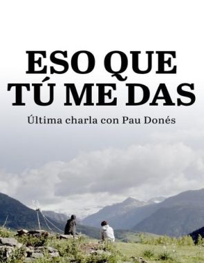 Eso que tú me das (2020) (Películas)