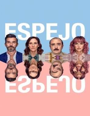 Espejo,_espejo Espejo, espejo (2022) (Películas)