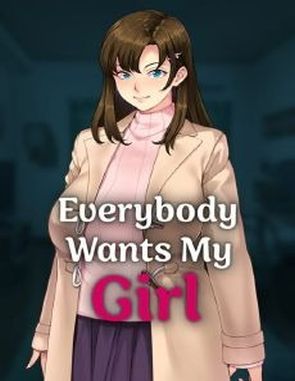 Everybody Wants My Girl (PC)