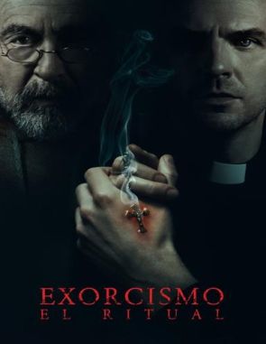 El exorcismo: El ritual (2024) (Películas)