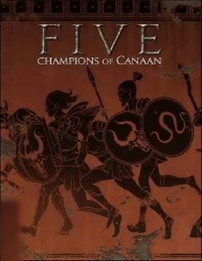 FIVE Champions of Canaan (PC)