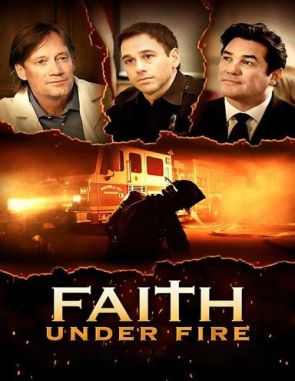 Faith Under Fire (2020) (Películas)