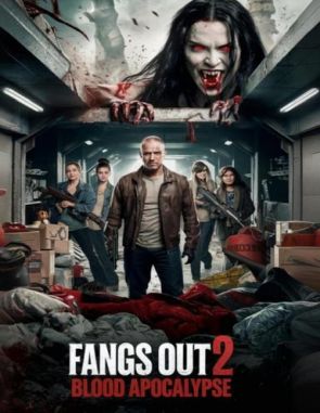 Fangs_Out_Blood_Apocalypse Fangs Out: Blood Apocalypse (2024) (Películas)