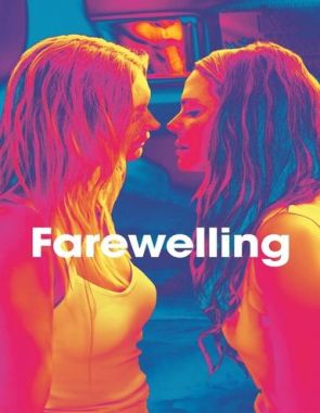 Farewelling Farewelling (2024) (Películas)
