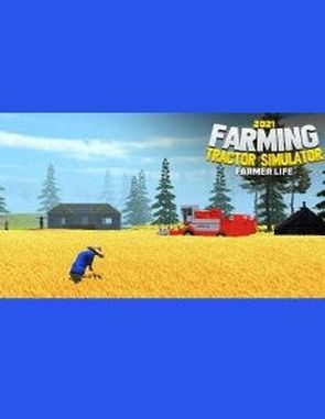 Farming Tractor Simulator 2021: Farmer Life (PC)