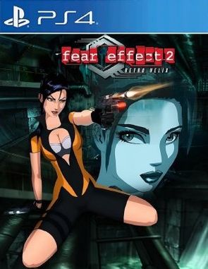 Fear Effect 2 Retro Helix (PS4)