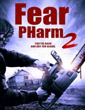 Fear PHarm 2 (2021) (Películas)