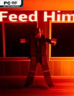 Feed Him (PC)