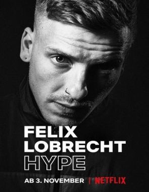 Felix_Lobrecht_Hype Felix Lobrecht: Hype (2024) • Comedia, Stand (Películas)