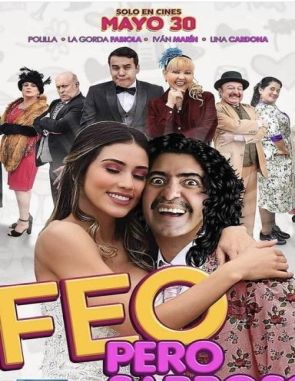 Feo pero sabroso (2019) (Películas)