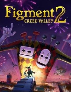 Figment 2: Creed Valley (PC)