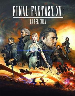 Kingsglaive: Final Fantasy XV (2016) (Películas)