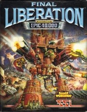 Final Liberation: Warhammer Epic 40,000 (PC)