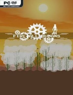 Fire All Humans (PC)