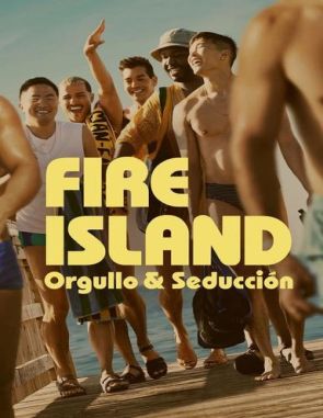 Fire_Island_Orgullo_y_Seduccion Fire Island: Orgullo y seducción (2022) (Películas)