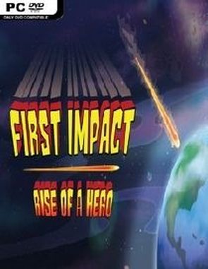 First Impact: Rise of a Hero (PC)