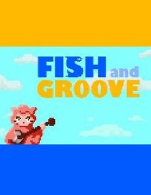 Fish and Groove (PC)