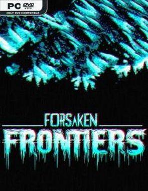 Forsaken Frontiers (PC)