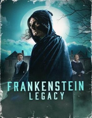 Frankenstein Legacy (2024) (Películas)