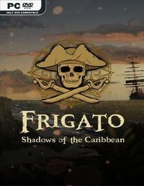 Frigato: Shadows of the Caribbean (PC)