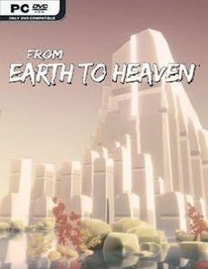 From Earth to Heaven (PC)